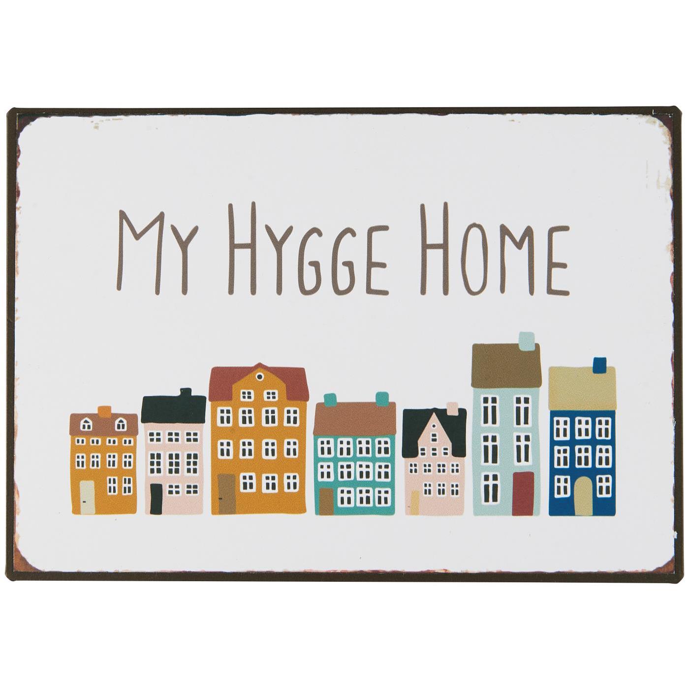 Metallschild My Hygge Home